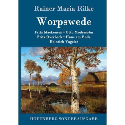 Worpswede, Gebundene Ausgabe von Rainer Maria Rilke, Hofenberg, 978-3-8430-8291-4