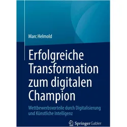 Erfolgreiche Transformation zum digitalen Champion, Fachbücher von Marc Helmold