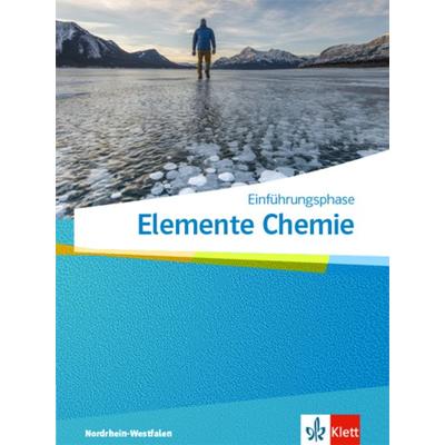 Elemente Chemie Einführungsphase.Schulbuch Klasse 11. Ausgabe Nordrhein-Westfalen, Gebundene Ausgabe von , Klett Schulbuchverlag