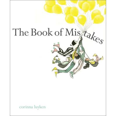The Book of Mistakes, Gebundene Ausgabe von Corinna Luyken, Random House N.Y., 978-0-7352-2792-7