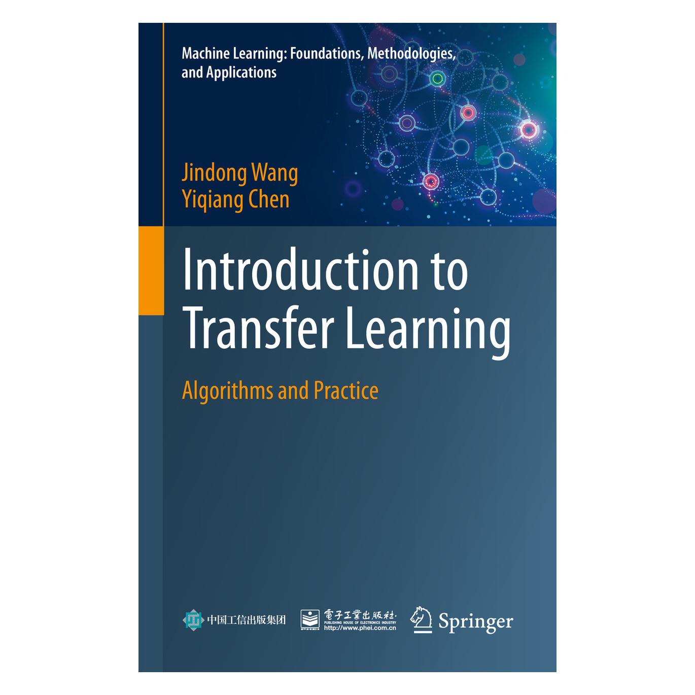 Springer Introduction to Transfer Learning (Englisch, Hardcover, Jindong Wang, Yiqiang Chen) (45803453)