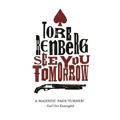 See You Tomorrow, Taschenbuch von Tore Renberg, Arcadia Books, 978-1-910050-58-3