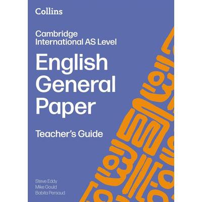 Cambridge International AS Level English General Paper Teacher's Guide, Taschenbuch von Babita Persaud,Steve Eddy, Collins Reference,