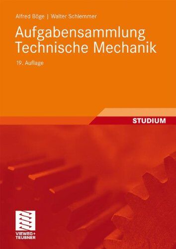 Alfred Böge - Aufgabensammlung Technische Mechanik - Preis vom 01.10.2026 17:08:56 h