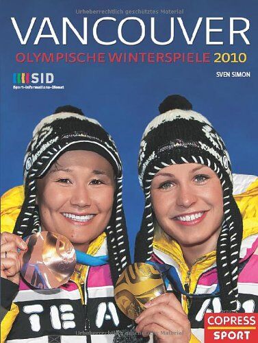Sport-Informations-Dienst (SID) - Olympische Winterspiele 2010 Vancouver - Preis vom 09.10.2026 07:28:09 h