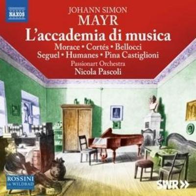 Johann Simon Mayr: L'accademia di musica - Bellocci,Humanes,Corts,Castiglioni,Seguel, CD