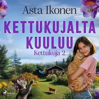 Kettukujalta kuuluu - Asta Ikonen, Audio, 9788727307701