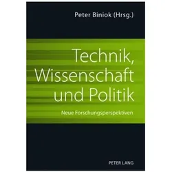 Technik, Wissenschaft und Politik, Fachbücher von Peter Biniok