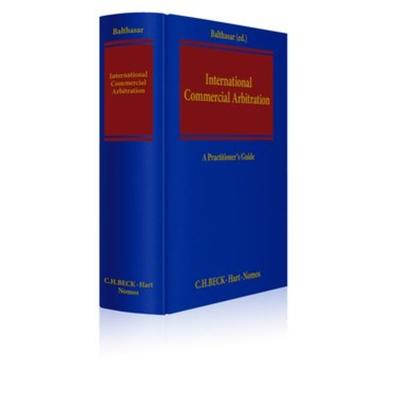 International Commercial Arbitration, Gebundene Ausgabe von , Nomos, 978-3-8487-1284-7