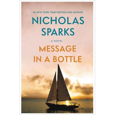 Message in a Bottle, Taschenbuch von Nicholas Sparks, Grand Central Publishing, 978-1-4555-6907-6