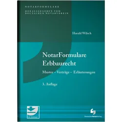 NotarFormulare Erbbaurecht, Fachbücher von Harald Wilsch