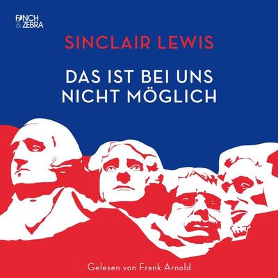 Das ist bei uns nicht möglich - Sinclair Lewis, Audio, 4251234330036