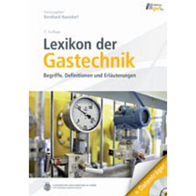 Lexikon der Gastechnik, Gebundene Ausgabe von , Vulkan-Verlag, 978-3-8356-3280-6