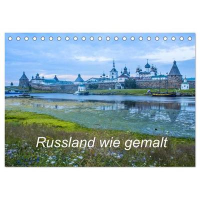 Russland wie gemalt (Tischkalender 2027 DIN A5 quer), CALVENDO Monatskalender