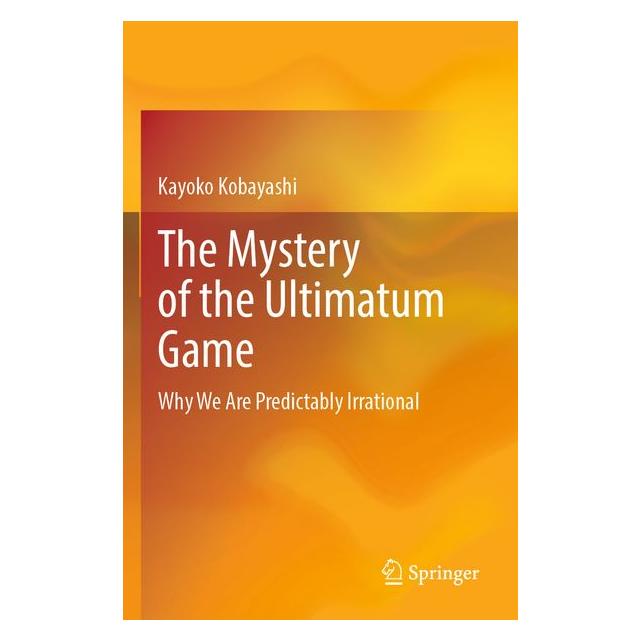 Umbreit The Mystery of the Ultimatum Game (Englisch, Softcover, Kayoko Kobayashi) (72134607)