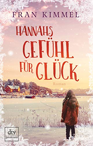 Fran Kimmel - Hannahs Gefühl für Glück: Roman - Preis vom 10.10.2026 11:48:34 h