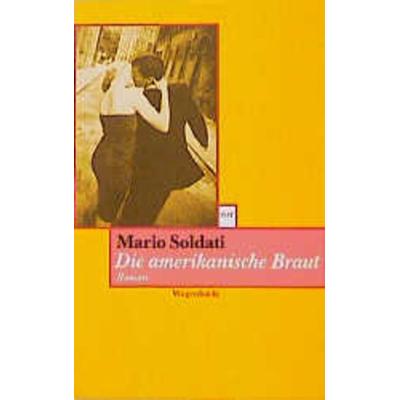 Die Amerikanische Braut, Taschenbuch von Mario Soldati, Wagenbach, K, 978-3-8031-2349-7