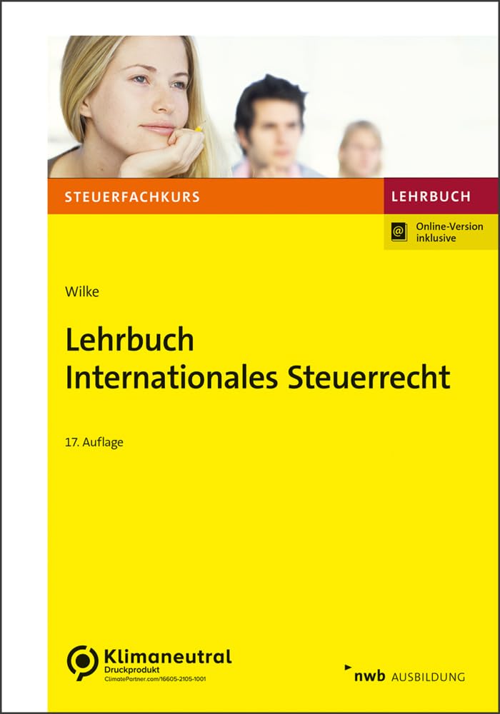 Kay-Michael Wilke - Lehrbuch Internationales Steuerrecht (Steuerfachkurs) - Preis vom 17.10.2026 19:25:27 h
