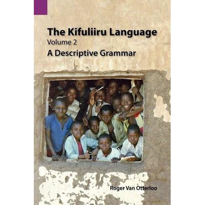 The Kifuliiru Language, Volume 2, Taschenbuch von Karen van Otterloo,Roger van Otterloo, SIL International, 978-1-55671-270-8