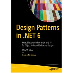 Design Patterns in.NET 6, Fachbücher von Dmitri Nesteruk