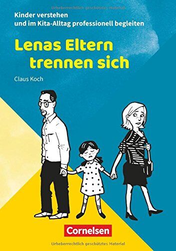 Claus Koch - Kinder verstehen und im Kita-Alltag professionell begleiten: Lenas Eltern trennen sich: Ratgeber - Preis vom 12.10.2026 11:37:12 h
