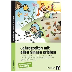 Jahreszeiten mit allen Sinnen erleben, Schulbücher von Hanna Fischer