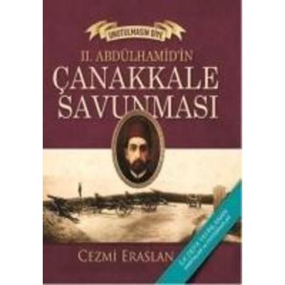 II. Abdülhamid in Canakkale Savunmasi, Taschenbuch von Cezmi Eraslan, Yitik Hazine Yayinlari