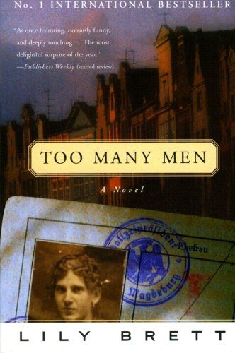 Lily Brett - Too Many Men: A Novel - Preis vom 13.10.2026 11:25:28 h