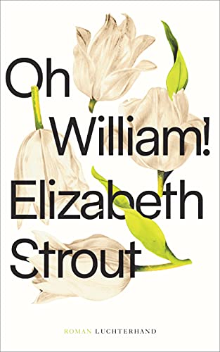 Elizabeth Strout - Oh, William!: Roman - Preis vom 18.10.2026 19:22:15 h