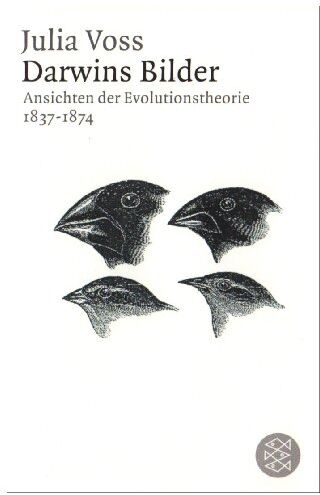 Julia Voss - Darwins Bilder: Ansichten der Evolutionstheorie 1837-1874 - Preis vom 09.10.2026 07:28:09 h