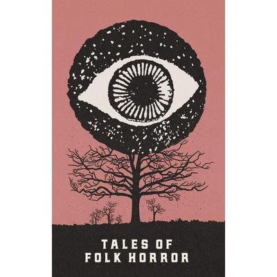 Tales of Folk Horror, Taschenbuch von Grant Allen,Thomas Hardy, Hungry Eye Books, 978-0-9931866-7-7
