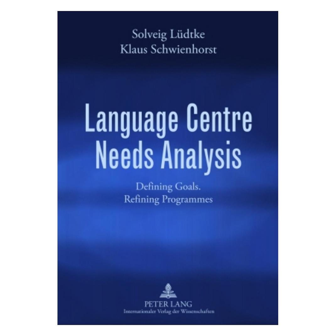 Peter Lang Language Centre Needs Analysis (Englisch, Softcover, Klaus Schwienhorst, Solveig Lüdtke) (56028539)