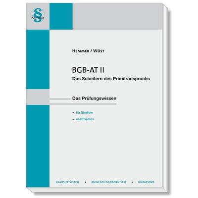 BGB AT II - Das Scheitern des Primäranspruchs, Taschenbuch von Karl-Edmund Hemmer,Achim Wüst,Michael Tyroller, Hemmer/Wüst, 978-3-96838-214-2