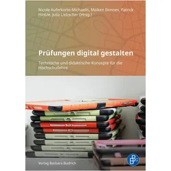 Prüfungen digital gestalten, Fachbücher von Patrick Hintze, Maiken Bonnes, Nicole Auferkorte-Michaelis, Julia Liebscher