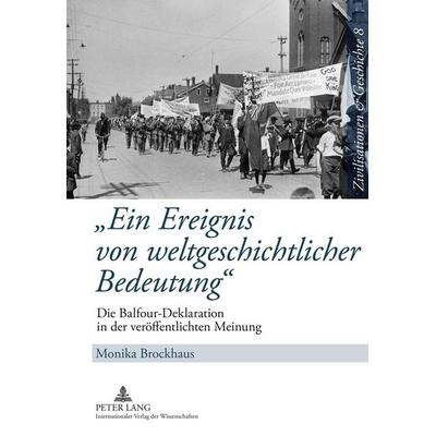 «Ein Ereignis von weltgeschichtlicher Bedeutung», Gebundene Ausgabe von Monika Brockhaus, Peter Lang GmbH, Internationaler Verlag der Wissenschaften,