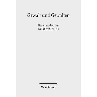 Gewalt und Gewalten, Taschenbuch von , Mohr Siebeck, 978-3-16-151790-7