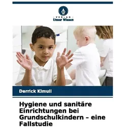 Hygiene und sanitäre Einrichtungen bei Grundschulkindern - eine Fallstudie, Schulbücher von Derrick Kimuli