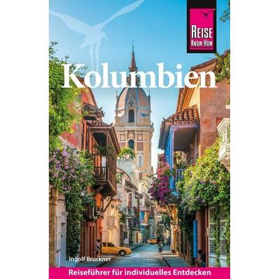 Reiseführer Kolumbien, Taschenbuch von Ingolf Bruckner, Reise Know-How Verlag Peter Rump GmbH, 978-3-8317-8082-2
