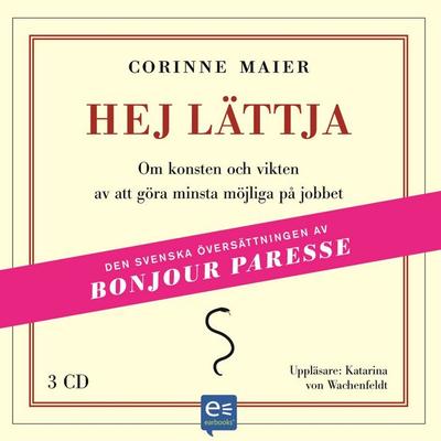 Hej Lättja - Corinne Maier, Audio, 9789197561938