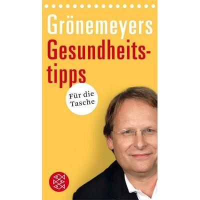 Grönemeyers Gesundheitstipps für die Tasche, Taschenbuch von Dietrich Grönemeyer, Fischer Taschenbuch Verlag, 978-3-596-19038-6