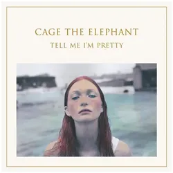 RCA Records, Schallplatten, Tell Me Im Pretty (Cage The Elephant)