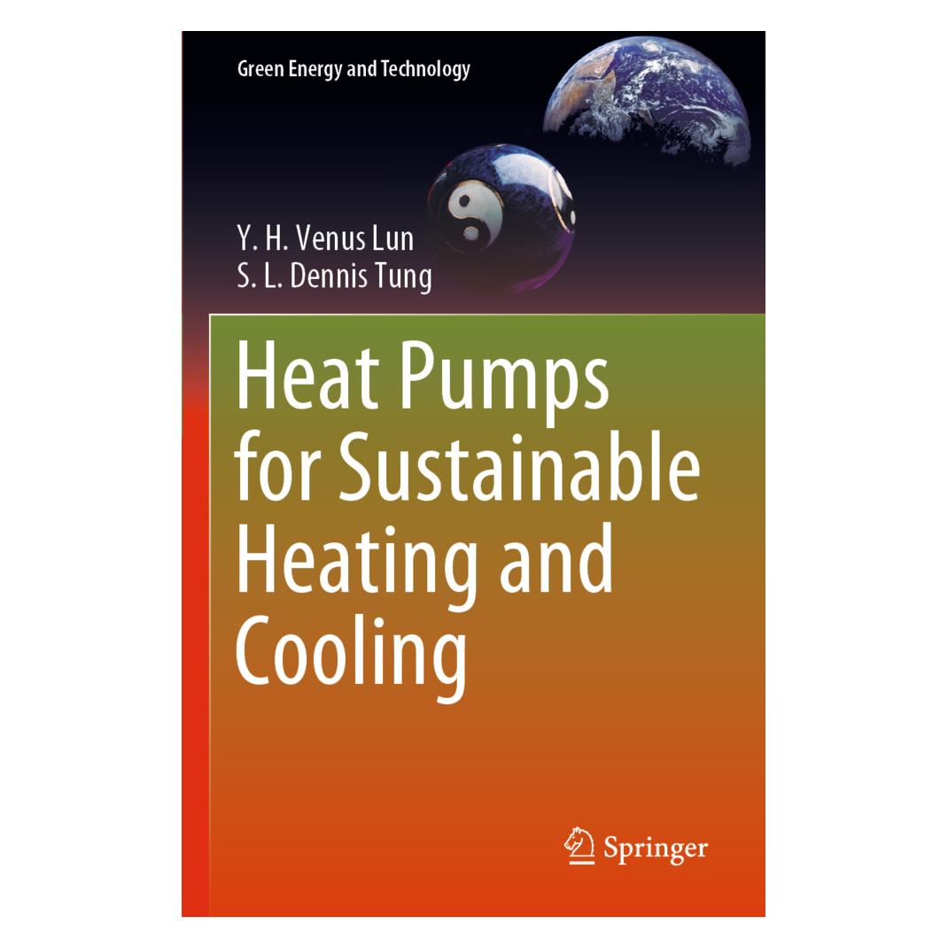 Springer Heat Pumps for Sustainable Heating and Cooling (Englisch, Softcover, S. L. Dennis Tung, Y. H. Venus Lun) (56164034)
