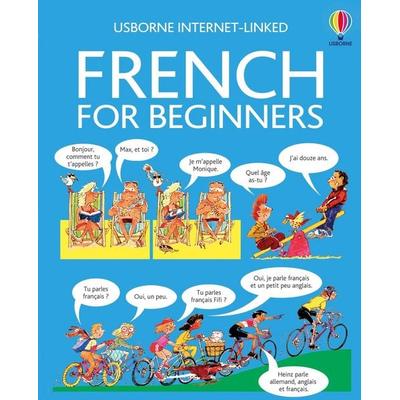 French for Beginners, Taschenbuch von Angela Wilkes, Usborne, 978-0-7460-0054-0