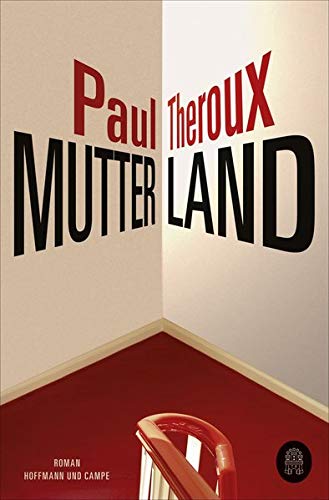 Paul Theroux - Mutterland - Preis vom 09.10.2026 07:28:09 h