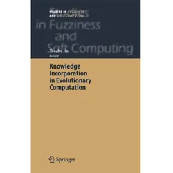 Knowledge Incorporation in Evolutionary Computation, Fachbücher von Yaochu Jin