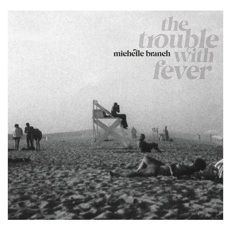 Warner Music Branch:Trouble With Fever,LP (Michelle Branch) (40662667)