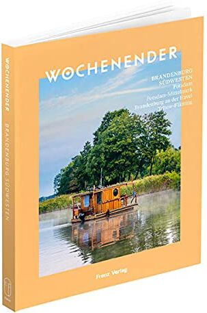 Elisabeth Frenz - Wochenender: Brandenburg Südwesten: Potsdam, Potsdam-Mittelmark, Brandenburg an der Havel, Teltow-Fläming - Preis vom 09.10.2026 07:28:09 h