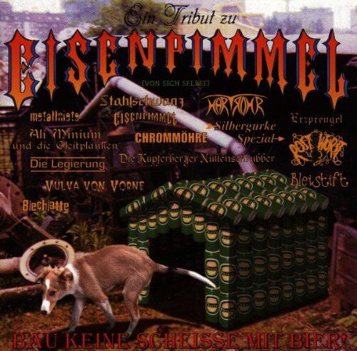 Eisenpimmel - Bau Keine Scheiße mit Bier - Preis vom 04.10.2026 03:51:26 h