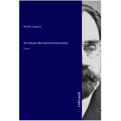 Im Hause des Kommerzienrates, Belletristik von Eugenie Marlitt