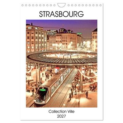 Collection Ville STRASBOURG (Calendrier mural 2027 DIN A4 horizontal), CALVENDO calendrier mensuel
